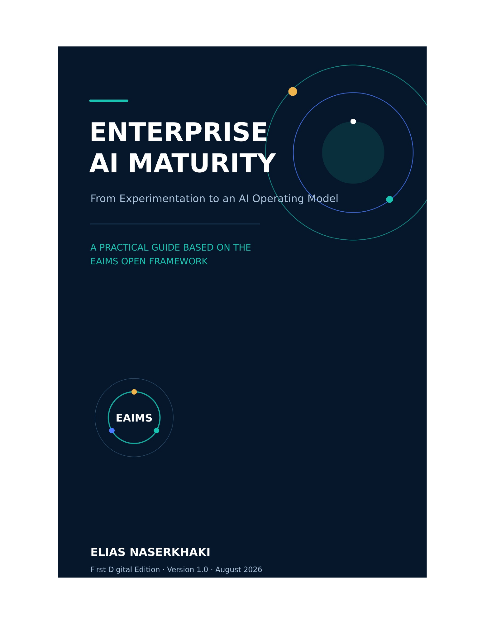 Cover of Enterprise AI Maturity by Elias Naserkhaki